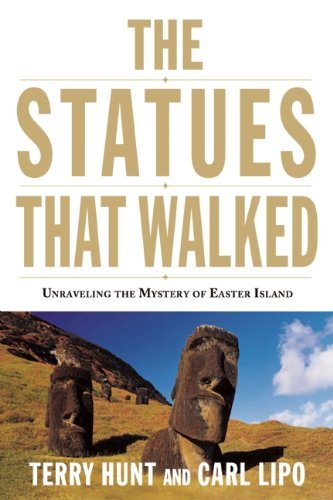 Terry Hunt/The Statues That Walked@Unraveling the Mystery of Easter Island